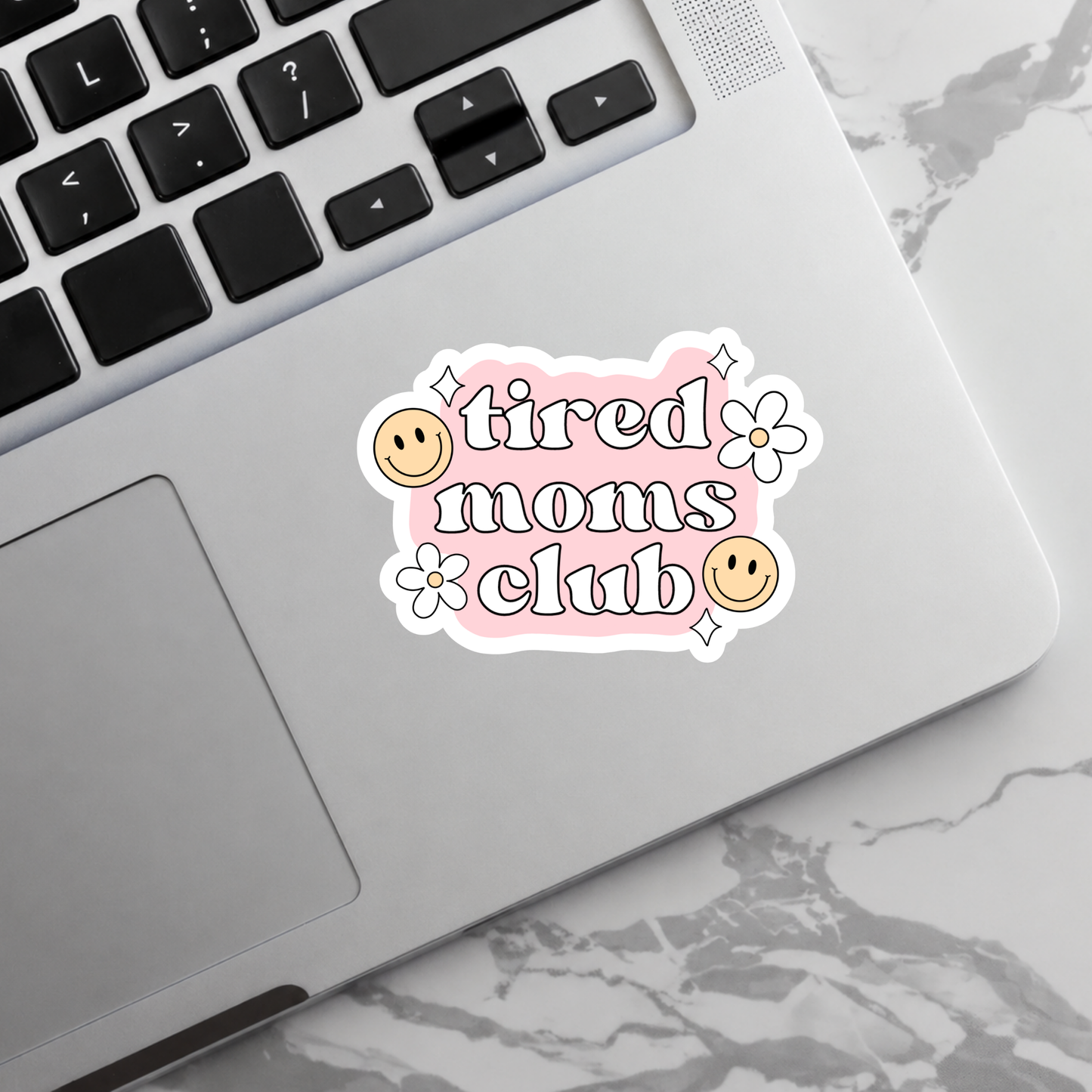 Tired Moms Club - Sticker