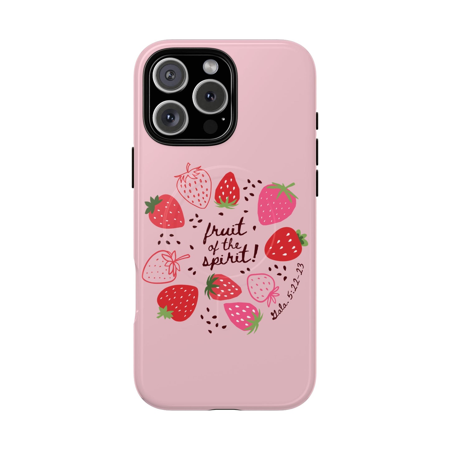 Fruits of the Spirit – Pink Phone Case