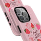 Fruits of the Spirit – Pink Phone Case