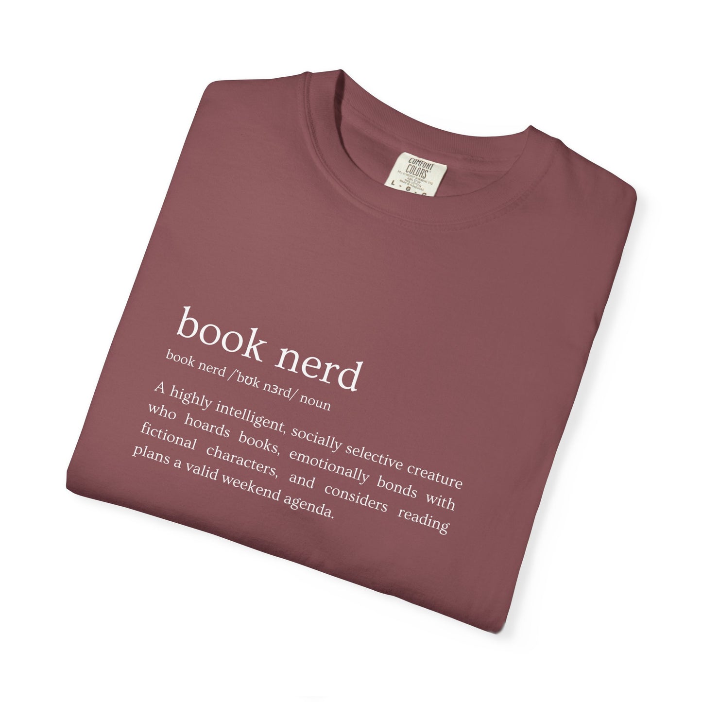 Book Nerd Definition - Comfort Colors Tee