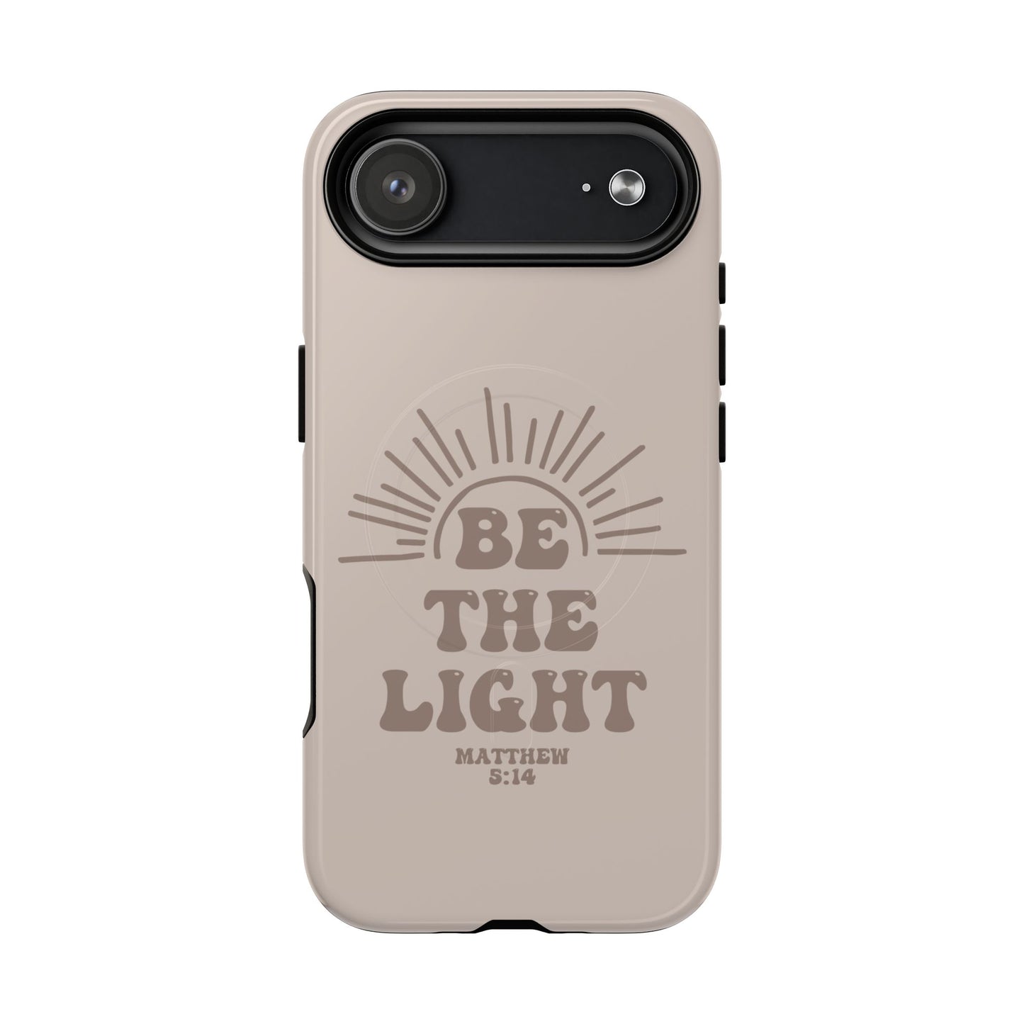 Be The Light - iPhone Case