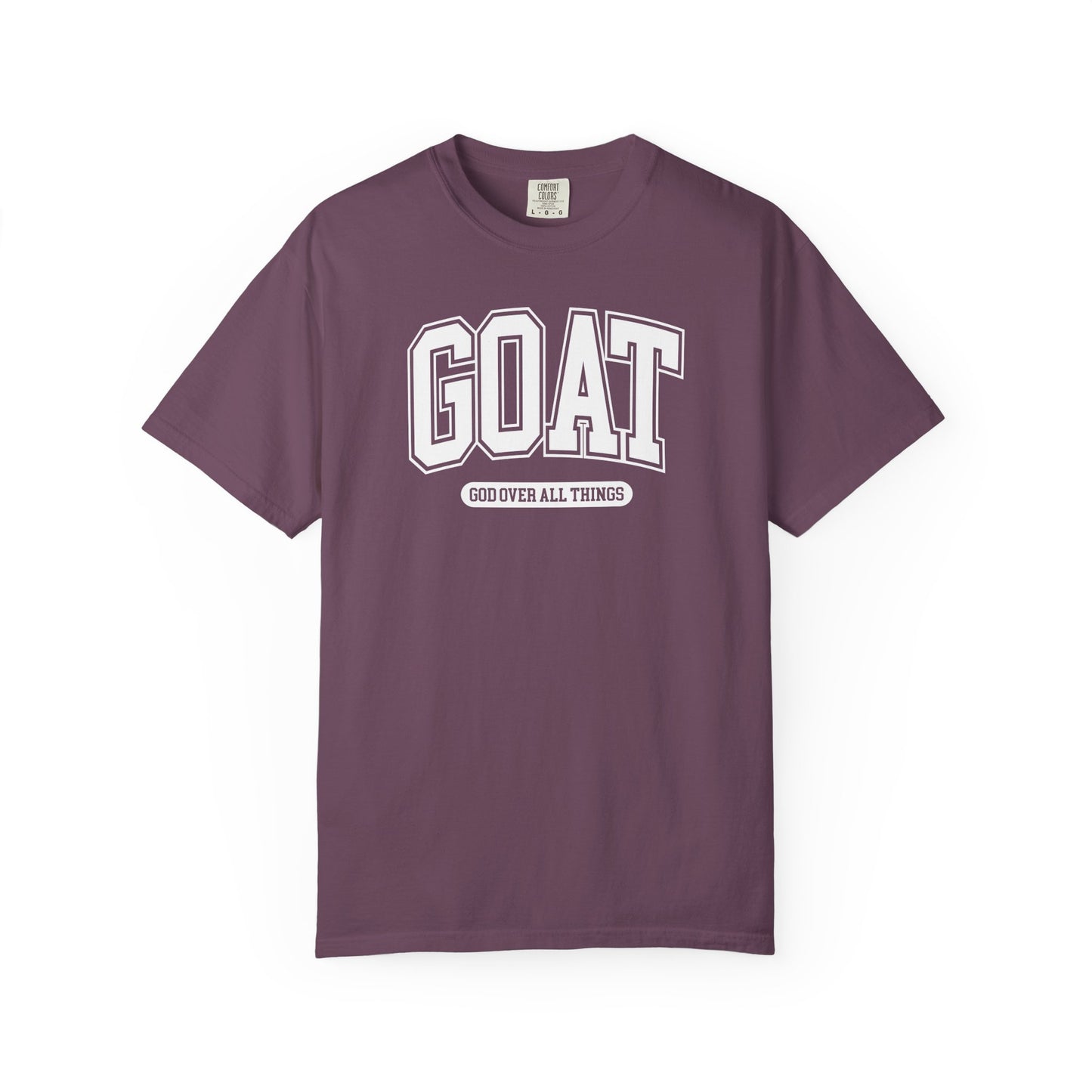 GOAT God Over All Things - Comfort Colors Tee