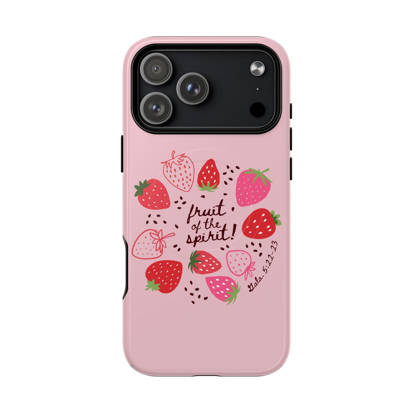 Fruits of the Spirit – Pink Phone Case
