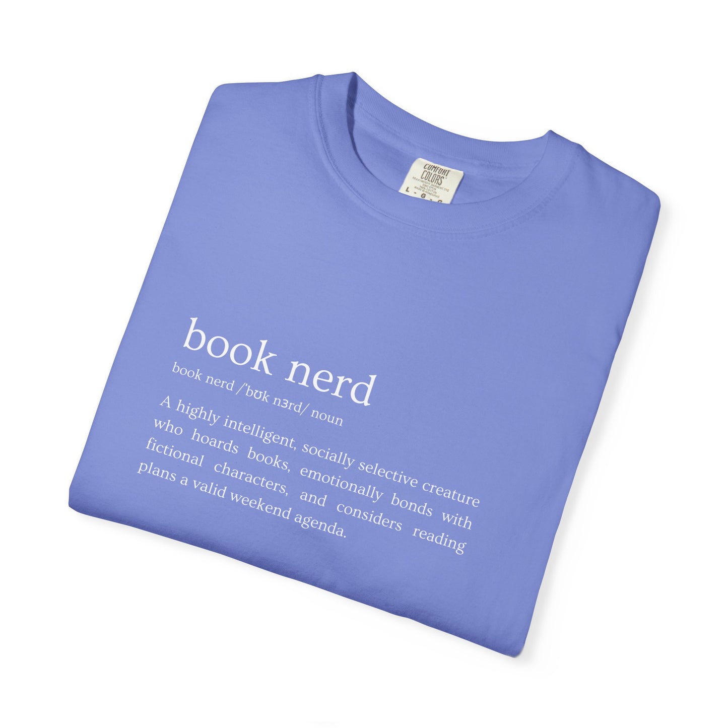 Book Nerd Definition - Comfort Colors Tee