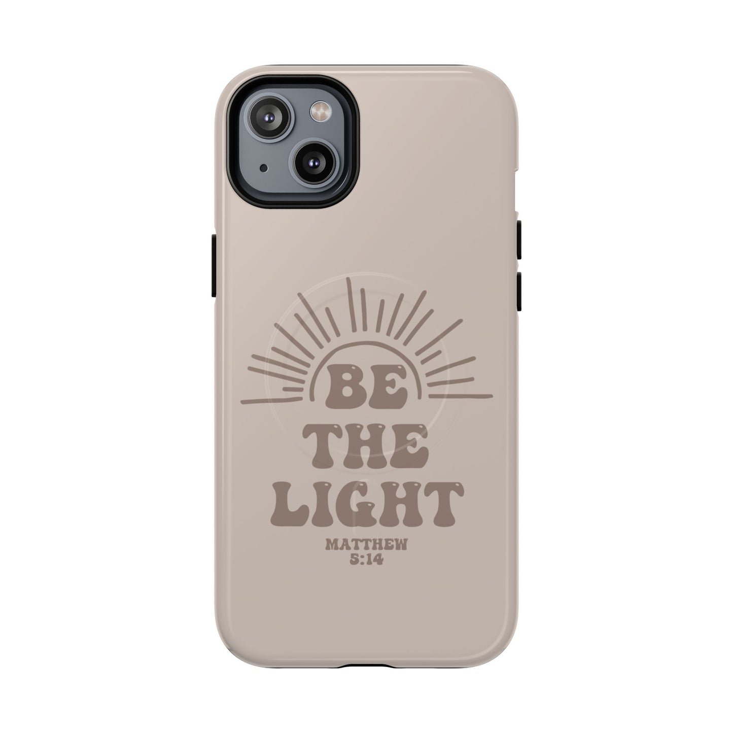 Be The Light - iPhone Case