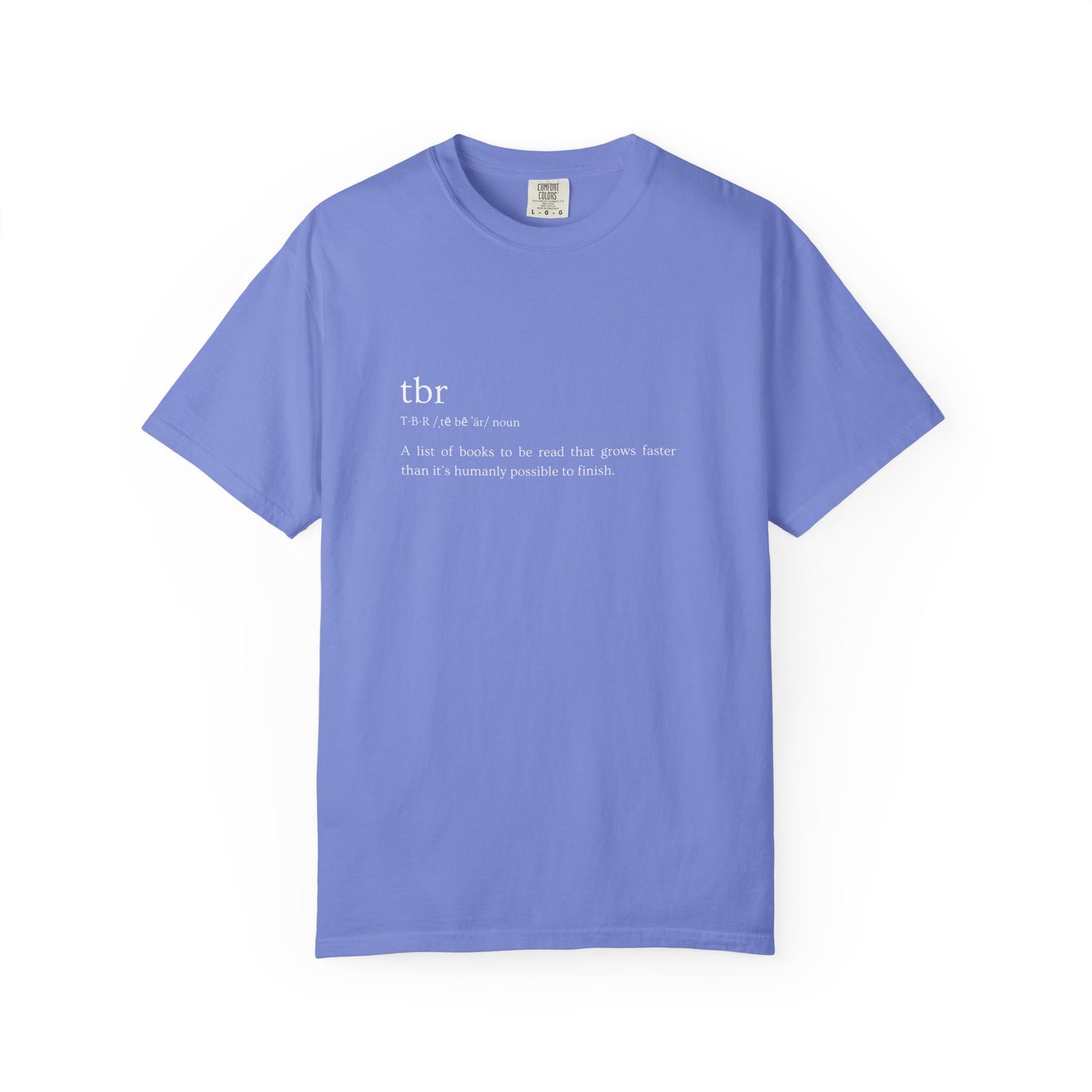 TBR Defintion - Comfort Colors Tee