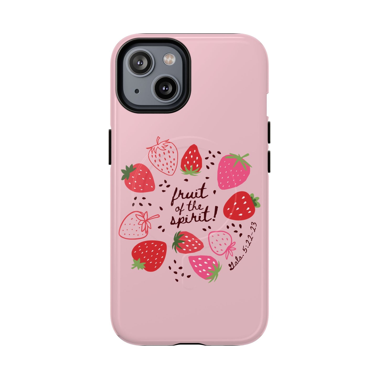 Fruits of the Spirit – Pink Phone Case