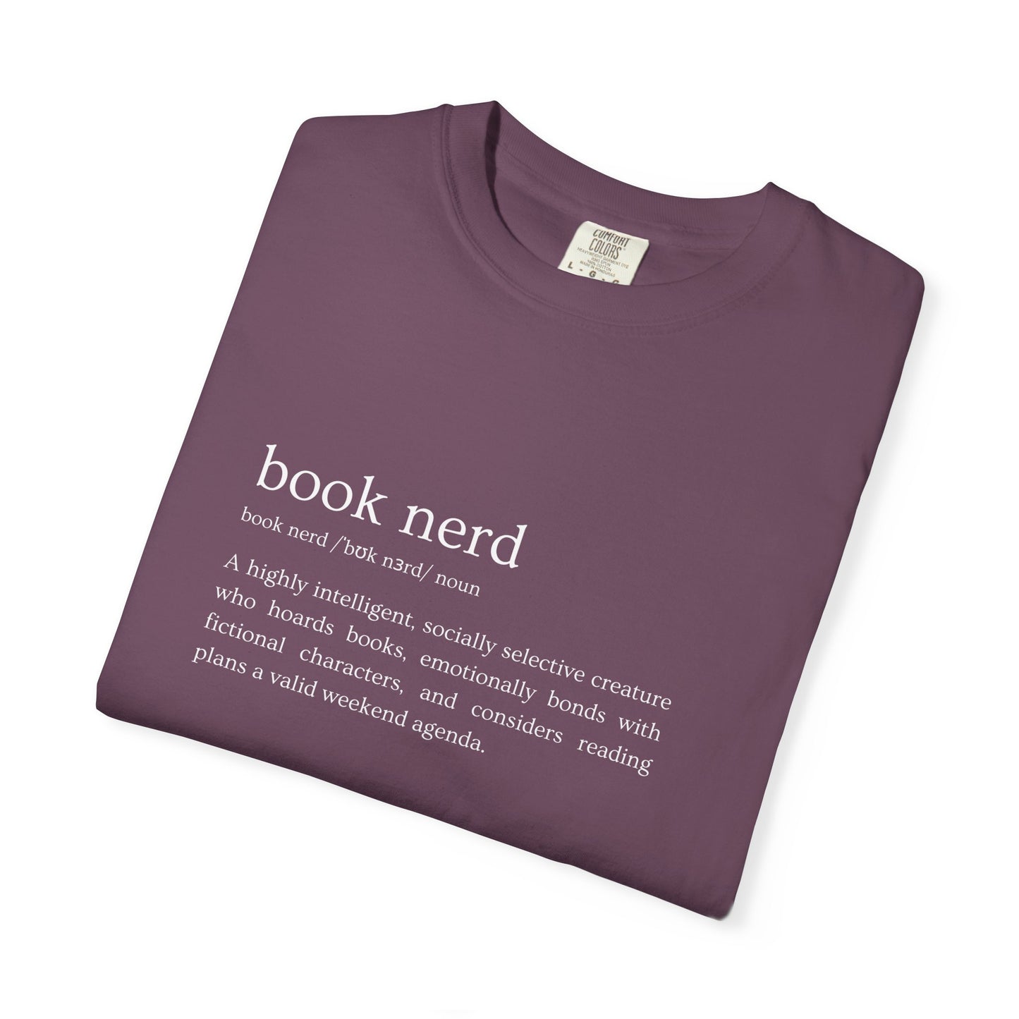 Book Nerd Definition - Comfort Colors Tee