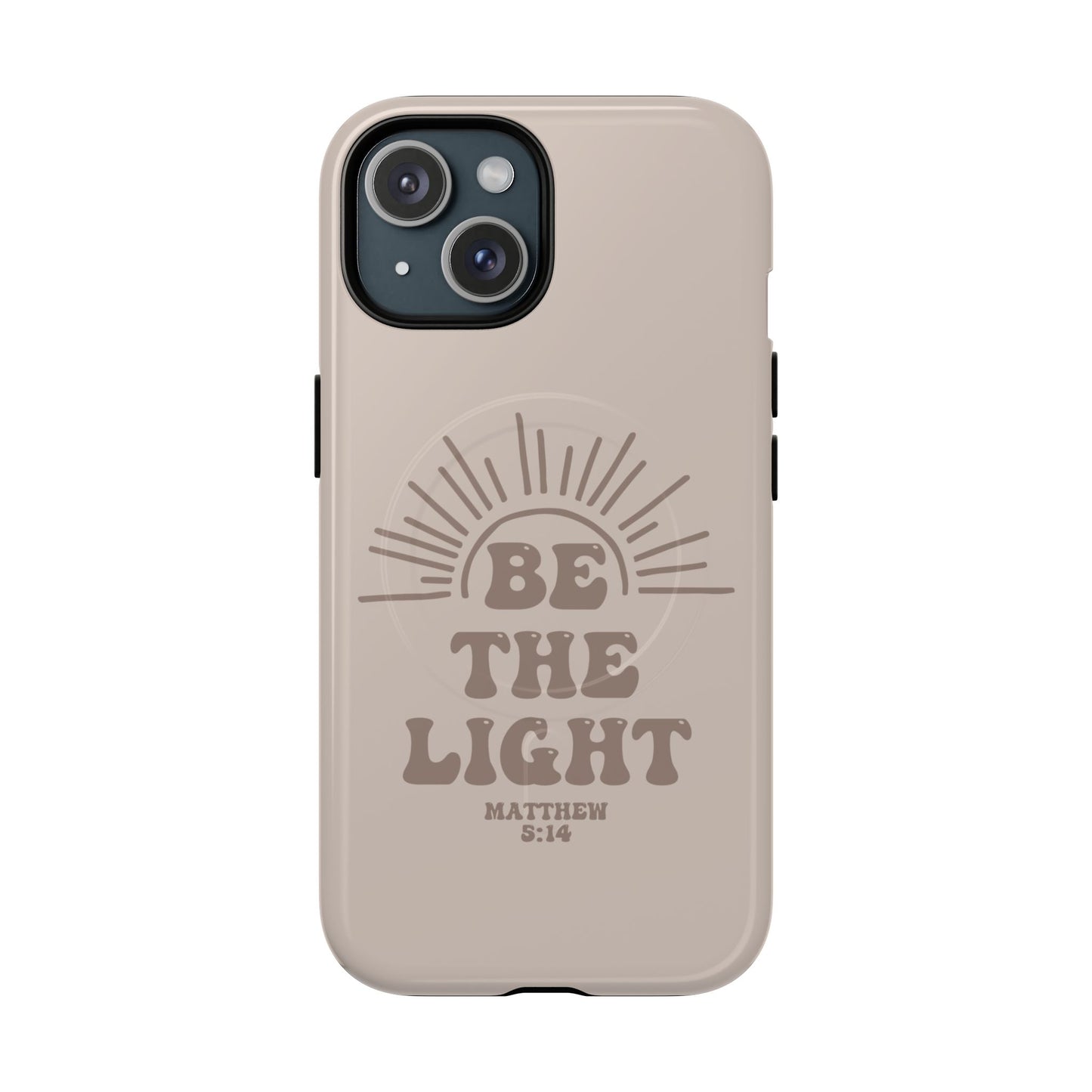 Be The Light - iPhone Case