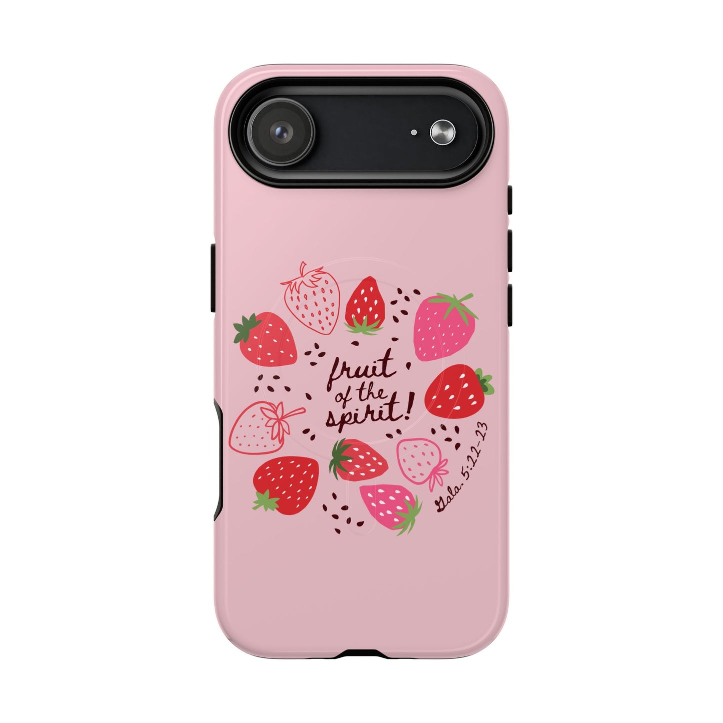 Fruits of the Spirit – Pink Phone Case