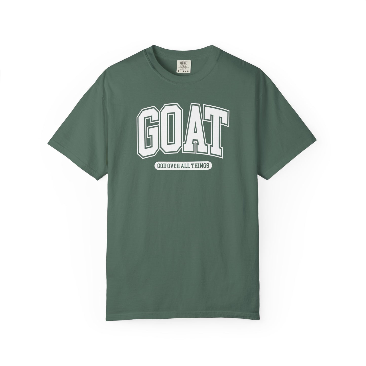 GOAT God Over All Things - Comfort Colors Tee