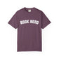 Book Nerd - Comfort Colors Tee