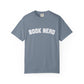 Book Nerd - Comfort Colors Tee