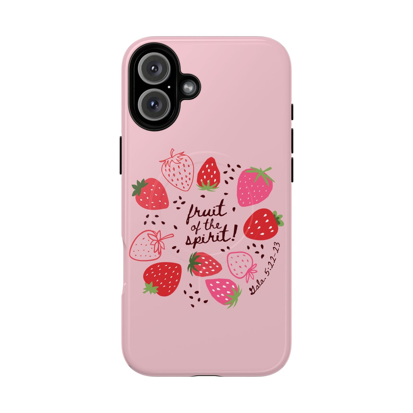 Fruits of the Spirit – Pink Phone Case