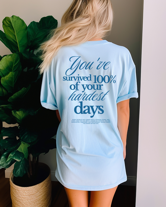 Hardest Days - Comfort Colors Tee