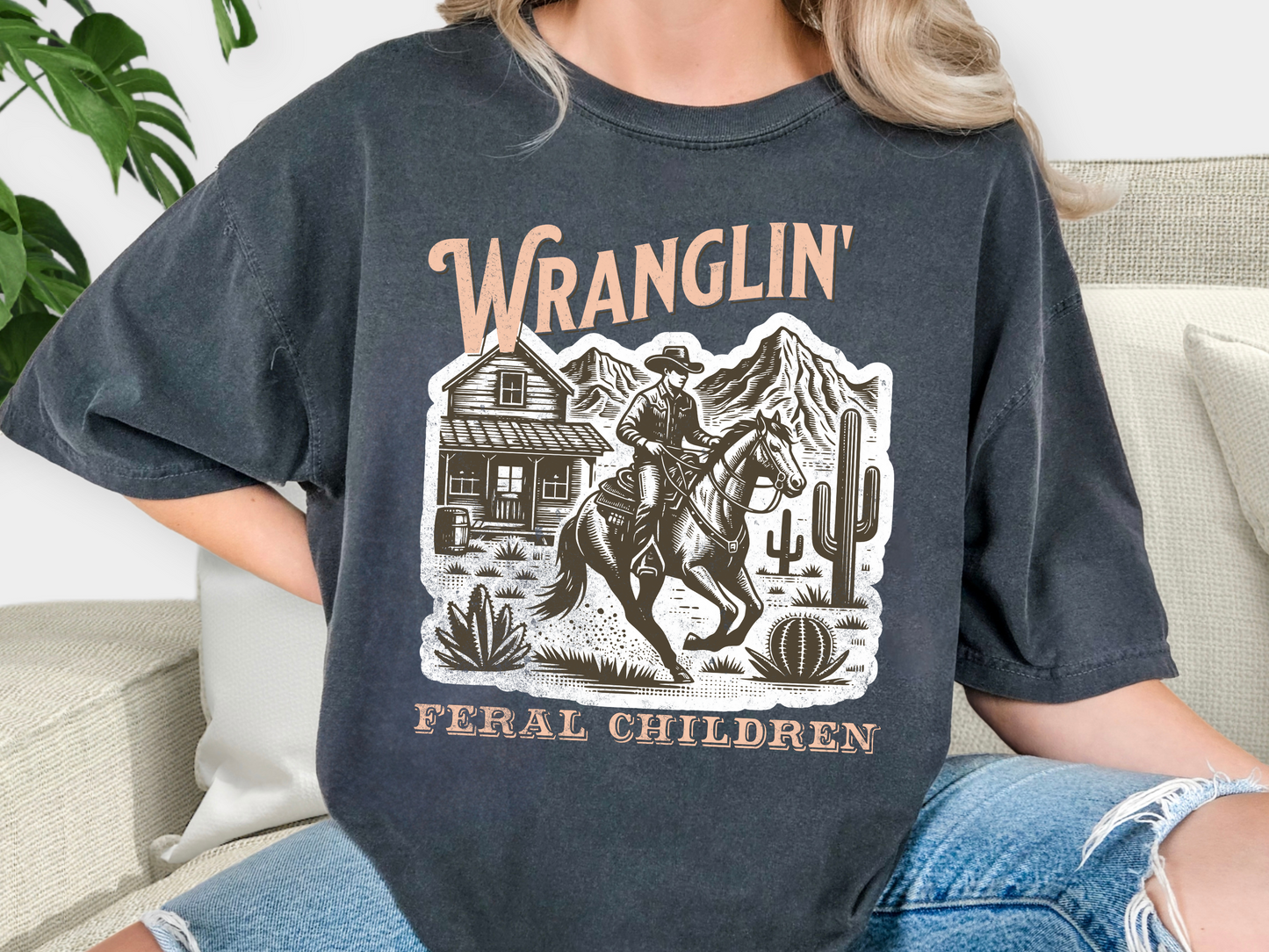 Wranglin' Feral Children - Comfort Colors Tee