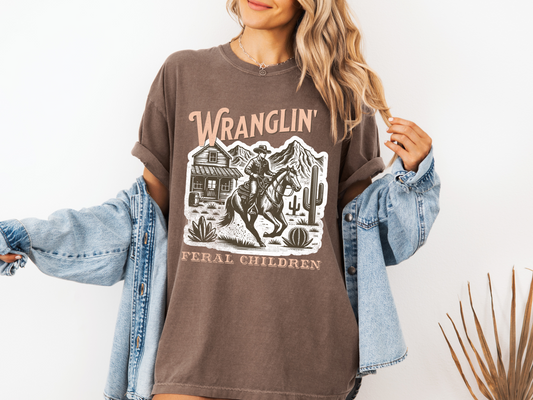 Wranglin' Feral Children - Comfort Colors Tee