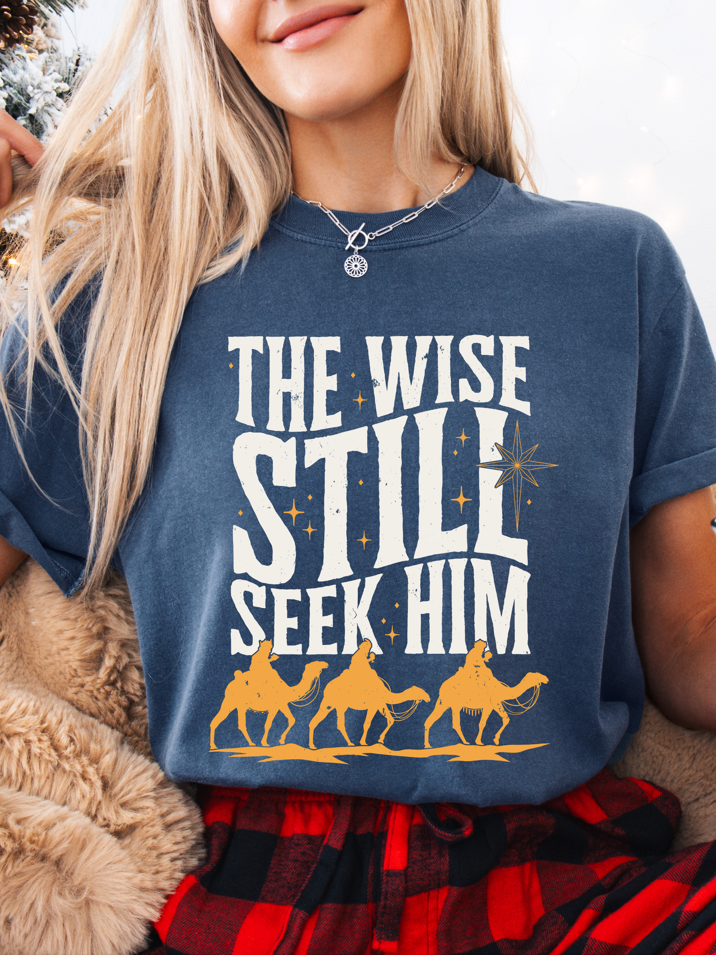 The Wise Still Seek Him - Tee