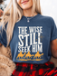 The Wise Still Seek Him - Tee