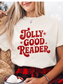 Jolly Good Reader - Tee