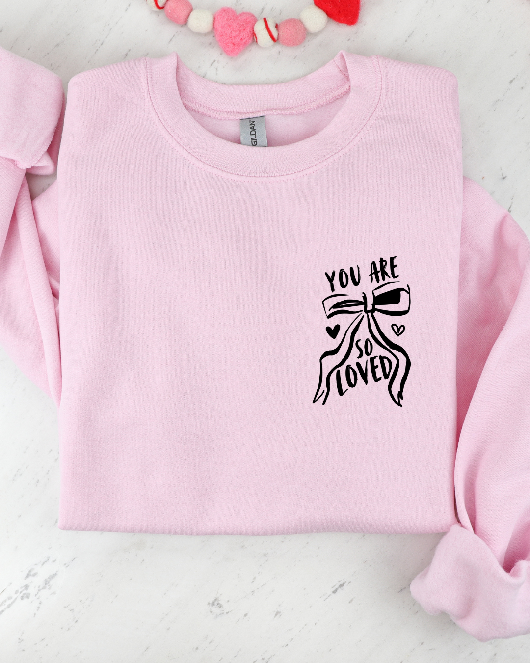 You Are So Loved – Faith Sweatshirt