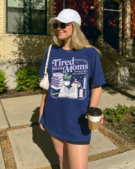 Tired Moms Book Club - Tee