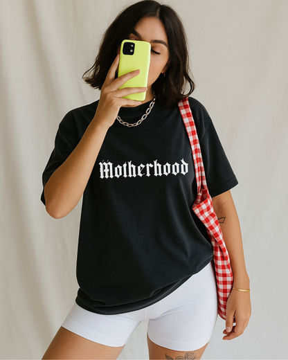 Motherhood (Gothic Font) - Tee