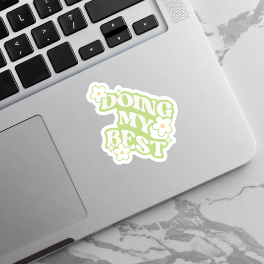 Doing My Best - Sticker