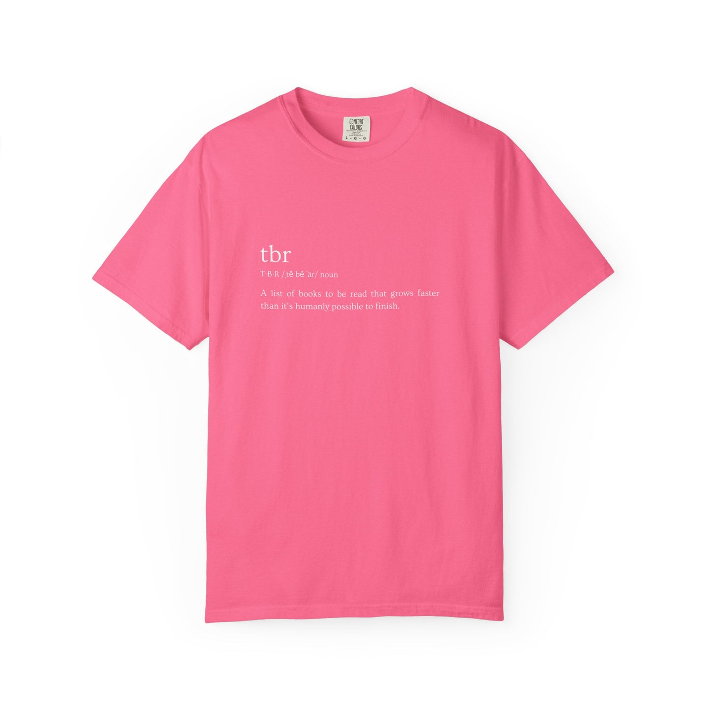 TBR Defintion - Comfort Colors Tee