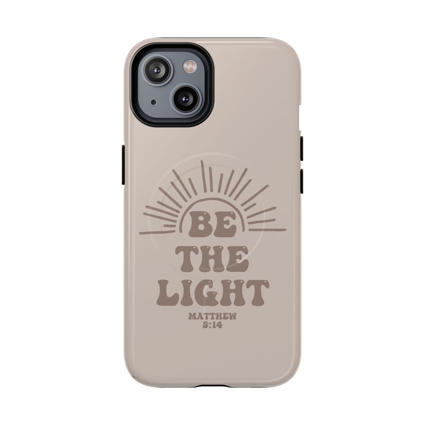 Be The Light - iPhone Case