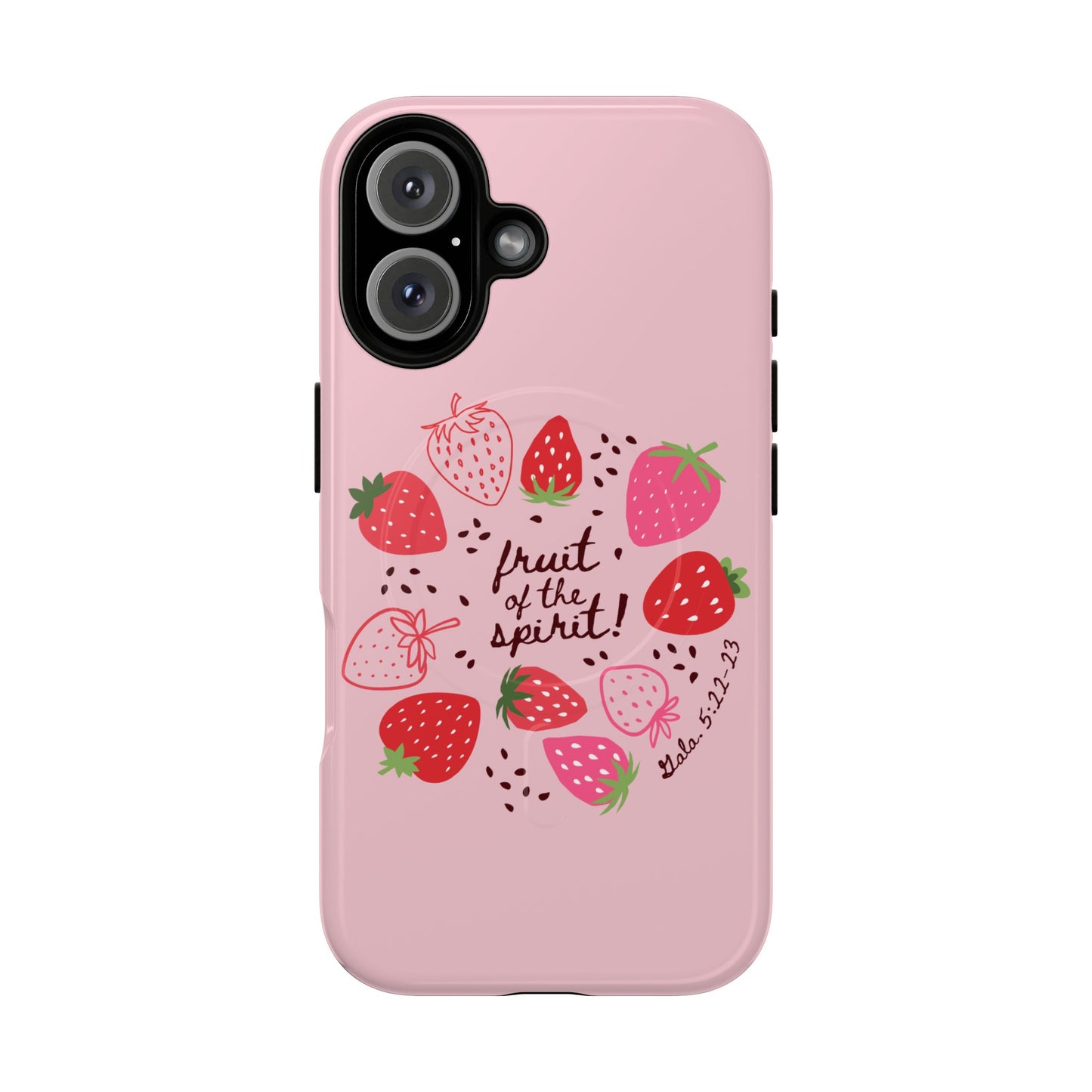 Fruits of the Spirit – Pink Phone Case
