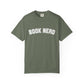 Book Nerd - Comfort Colors Tee