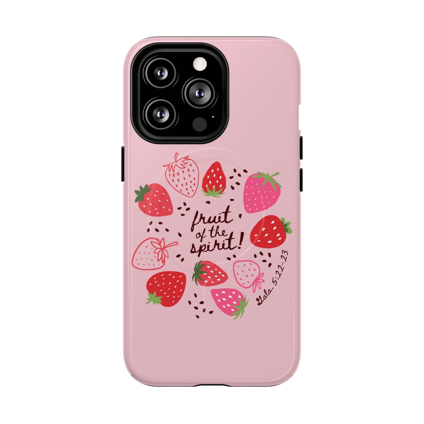 Fruits of the Spirit – Pink Phone Case