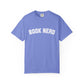 Book Nerd - Comfort Colors Tee