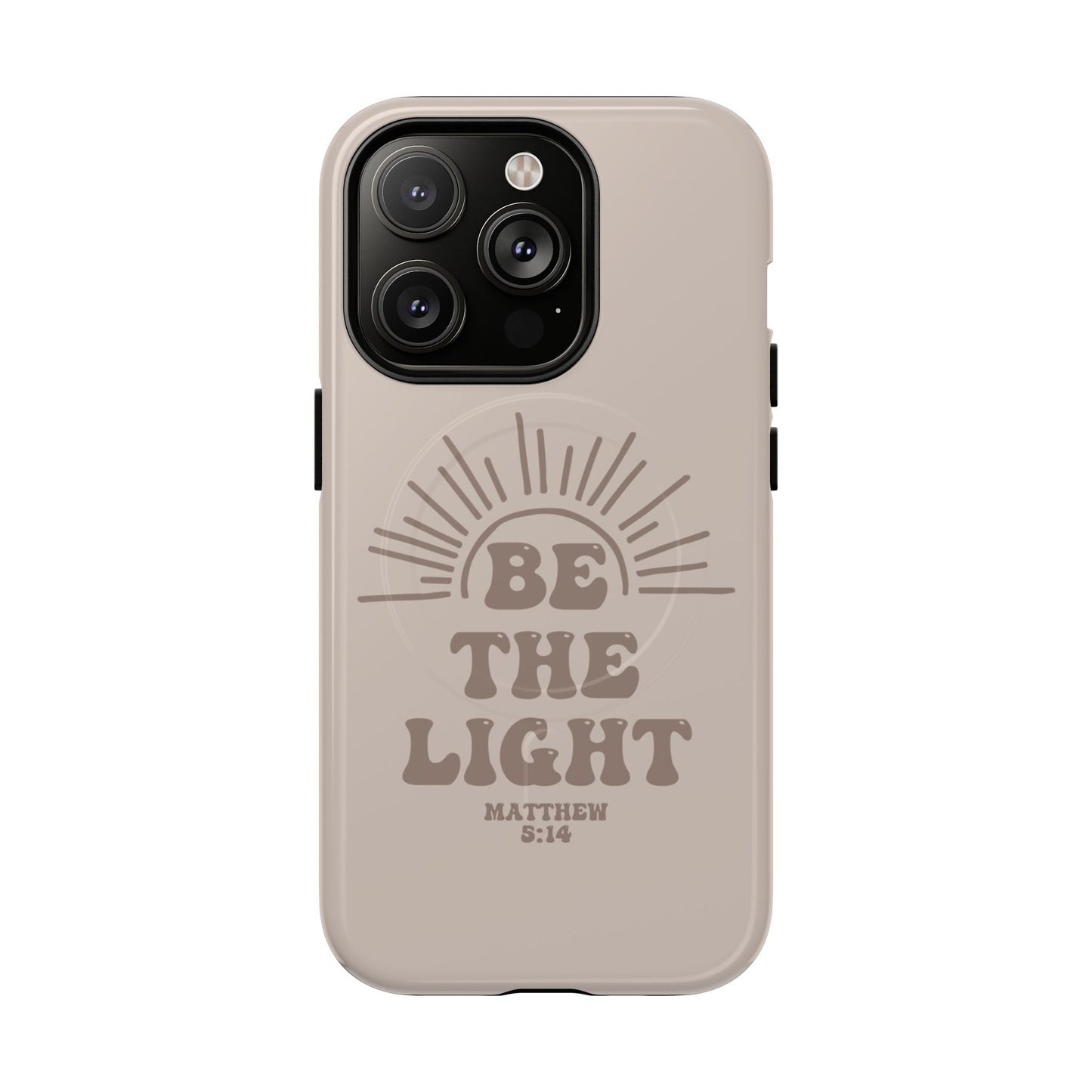 Be The Light - iPhone Case