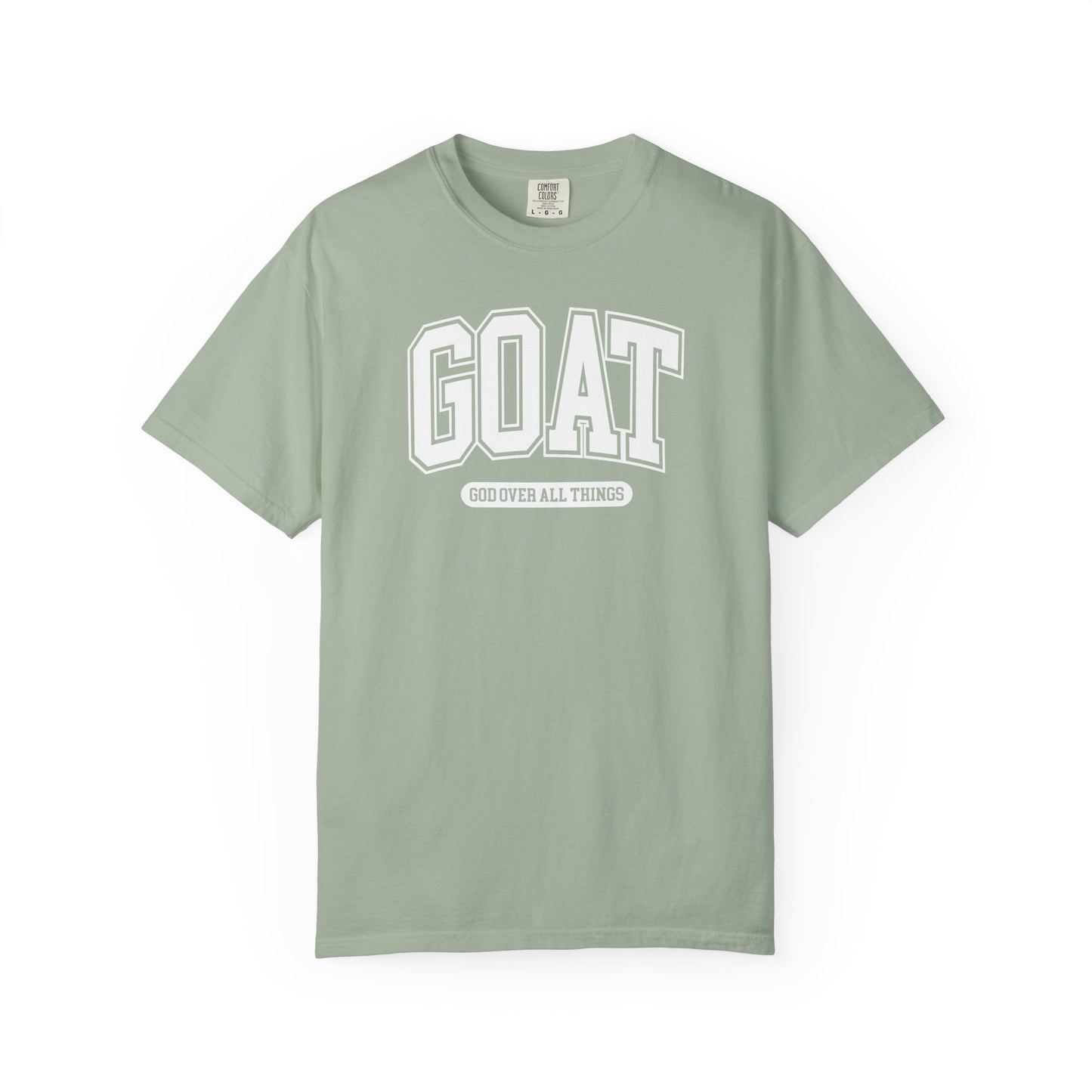 GOAT God Over All Things - Comfort Colors Tee