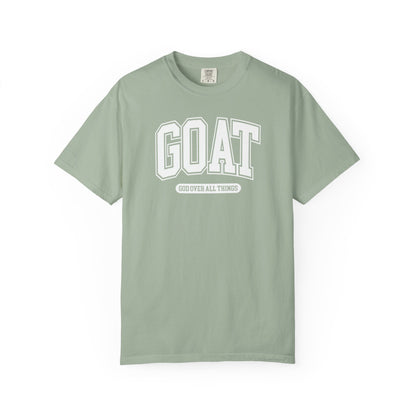 GOAT God Over All Things - Comfort Colors Tee