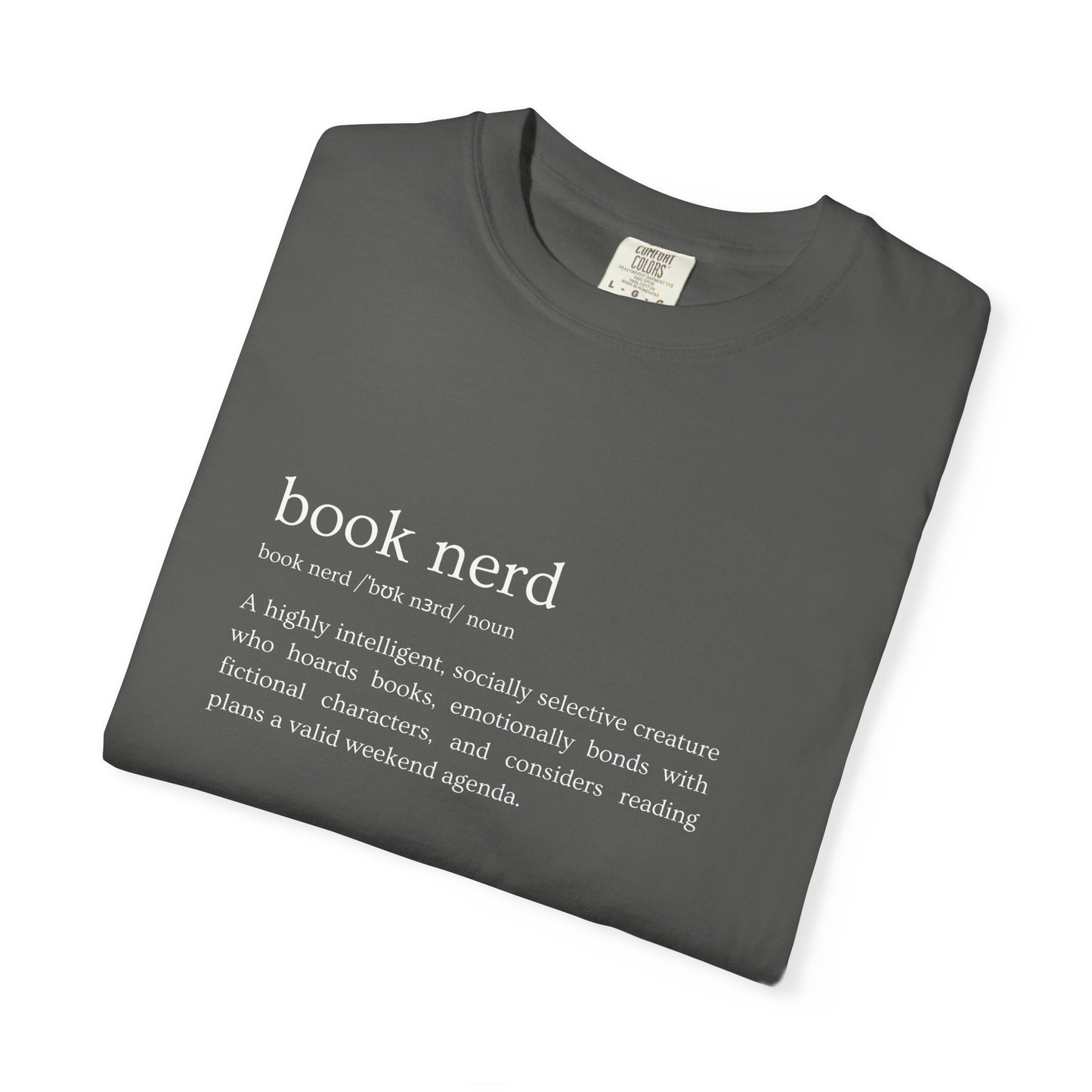 Book Nerd Definition - Comfort Colors Tee