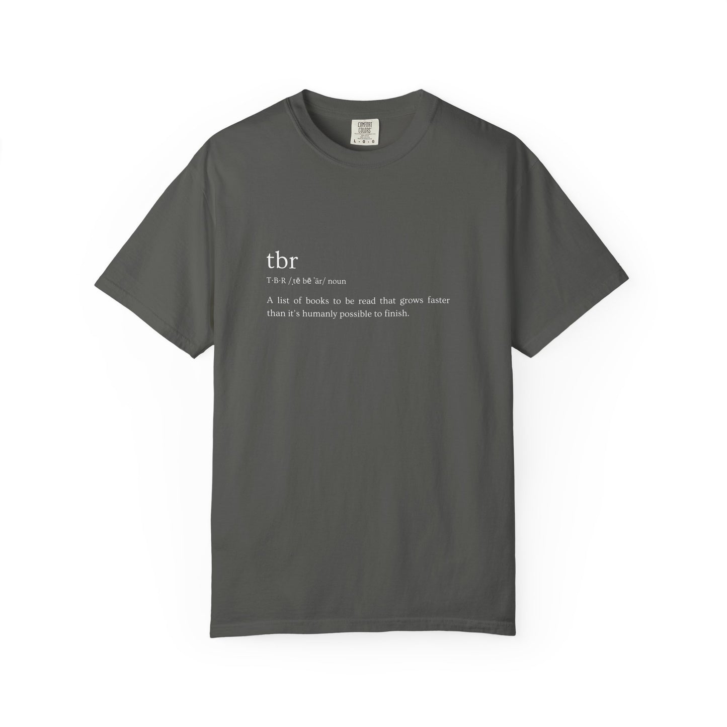 TBR Defintion - Comfort Colors Tee