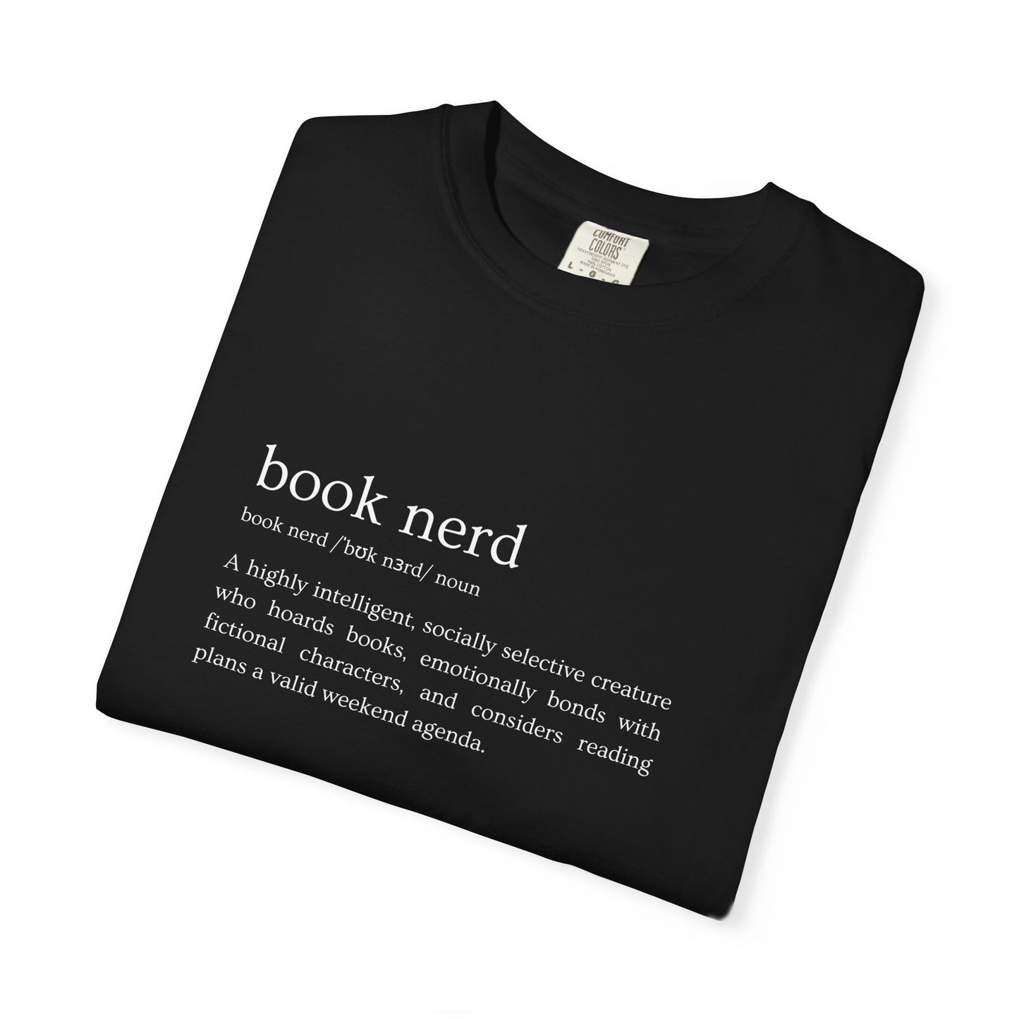 Book Nerd Definition - Comfort Colors Tee