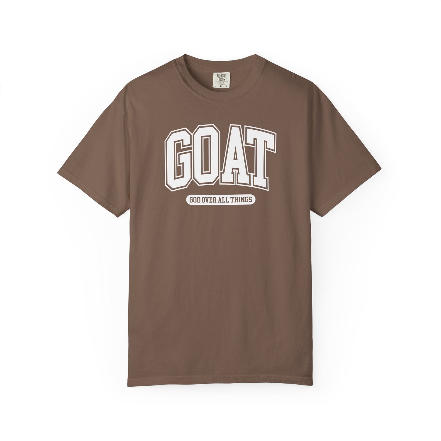 GOAT God Over All Things - Comfort Colors Tee