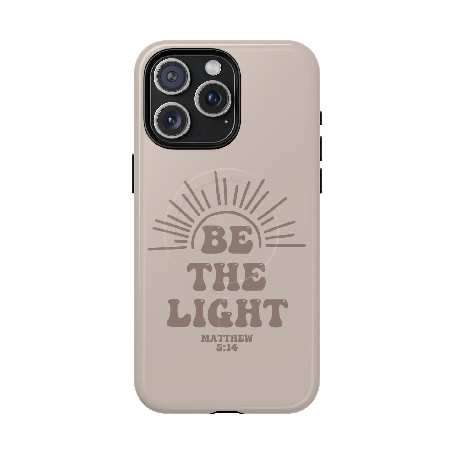 Be The Light - iPhone Case