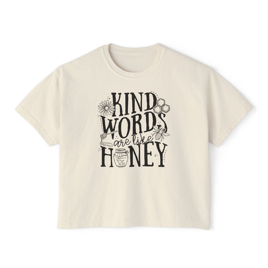 Kind Words Are Like Honey (Single Sided) - Faith Crop Tee