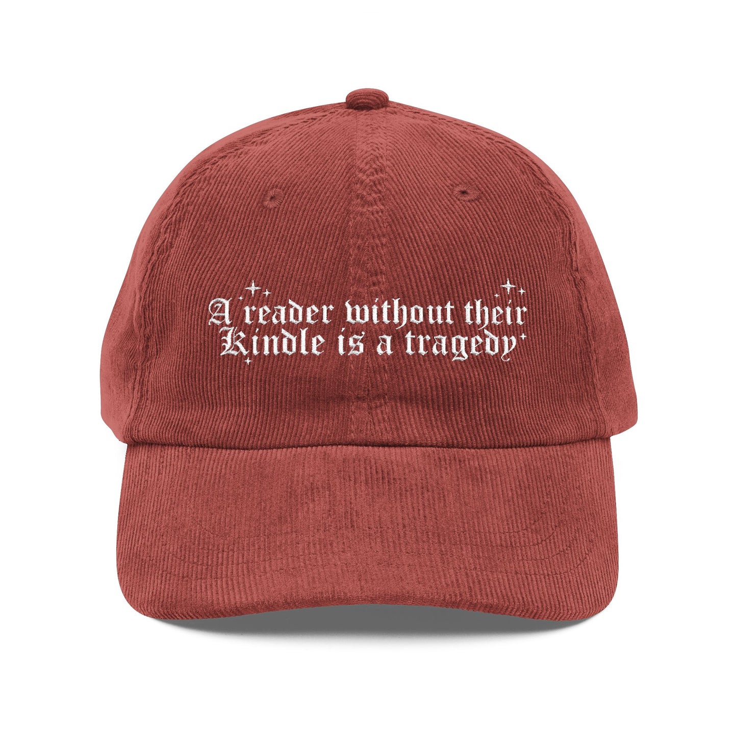 A Reader Without Their Kindle - Embroidered Corduroy Hat
