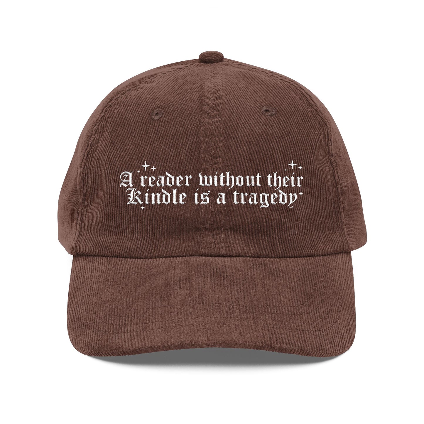 A Reader Without Their Kindle - Embroidered Corduroy Hat