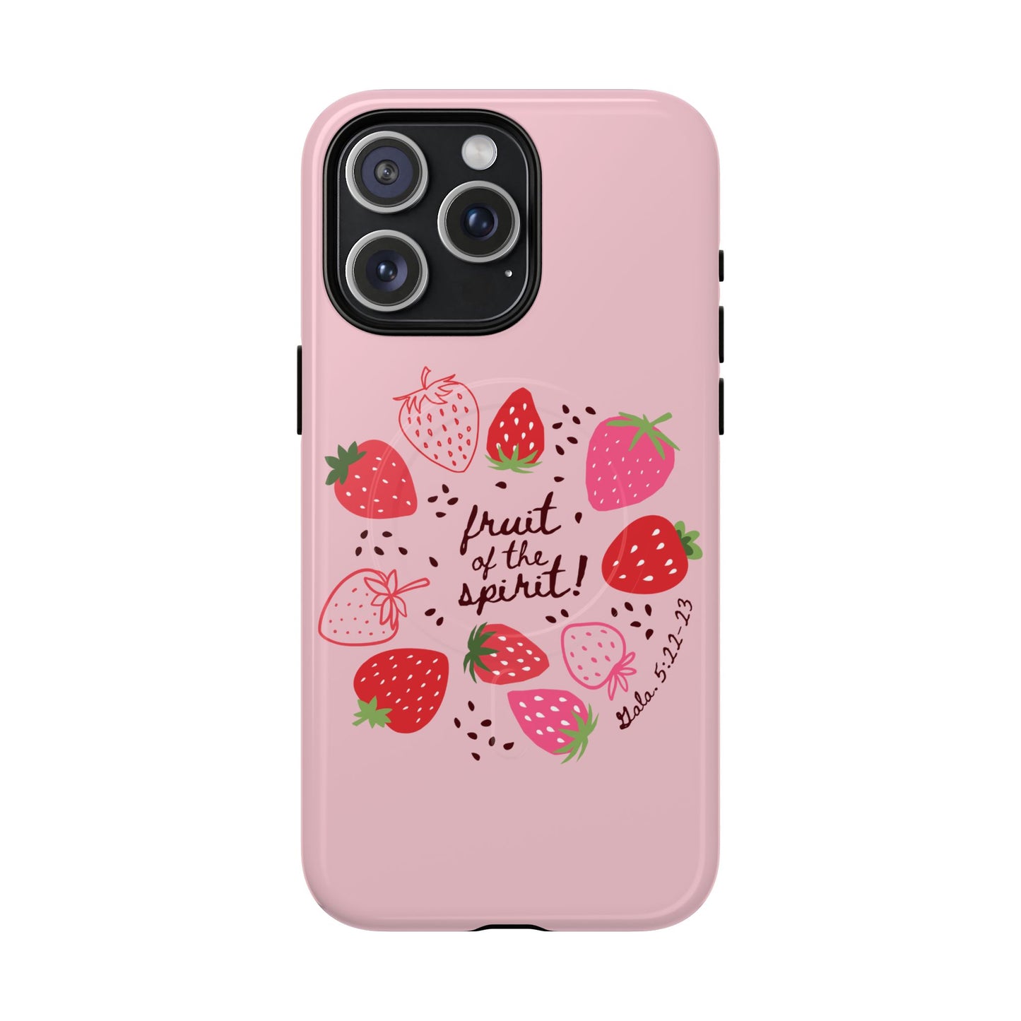 Fruits of the Spirit – Pink Phone Case