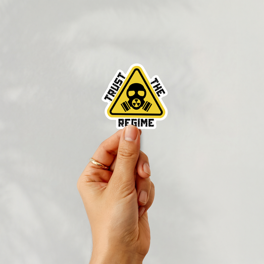 Trust the Regime - Sticker (Officially Licensed Convergence)