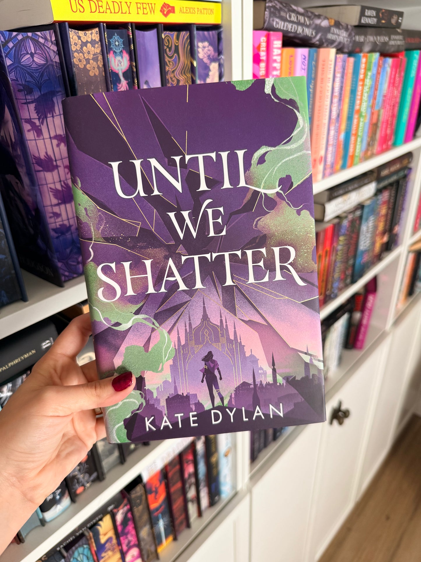 Until We Shatter – Kate Dylan (SIGNED)(Illumicrate)(Hardback)